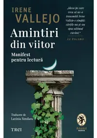 Amintiri din viitor. Volumul 3