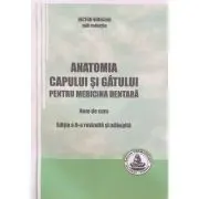 Anatomia capului si gatului pentru medicina dentara Note de curs Editia 2