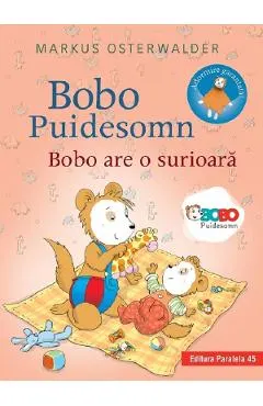 Bobo Puidesomn. Bobo are o surioara