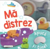Mă distrez. Apucă și ține! - Paperback brosat - ***