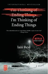 I'm Thinking of Ending Things