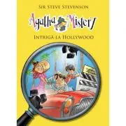 Agatha Mistery. Intriga la Hollywood, volumul 9