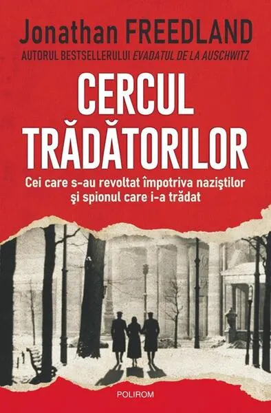 Cercul trădătorilor - Paperback brosat - Jonathan Freedland