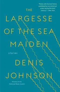 The Largesse of the Sea Maiden: Stories