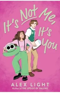It's Not Me, It's You