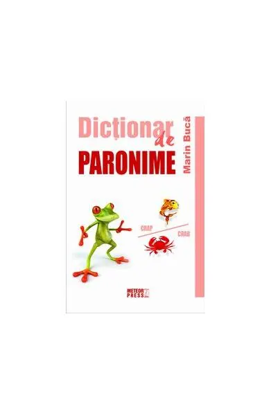 Dicţionar de paronime - Paperback brosat - Marin Bucă