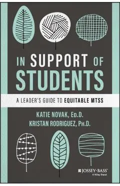 In Support of Students: A Leader's Guide to Equitable Mtss