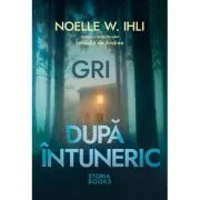 Gri dupa intuneric