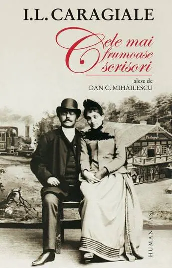 Cele mai frumoase scrisori alese de Dan C. Mihăilescu