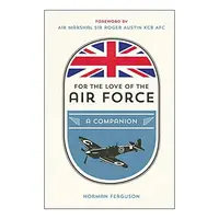 For the Love of the Air Force, Norman Ferguson