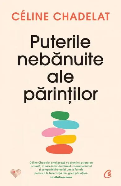Puterile nebănuite ale părinților - Paperback brosat - Céline Chadelat