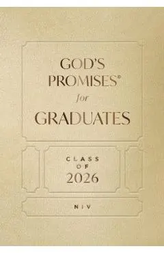 God's Promises for Graduates: Class of 2026 - Gold NIV: New International Version