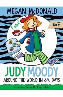 Judy Moody: Around the World in 8 1/2 Days