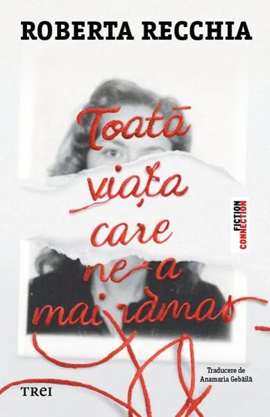 Toată viața care ne-a mai rămas - Paperback brosat