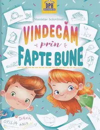 Vindecăm prin fapte bune - Hardcover - Stanislav Solovinski