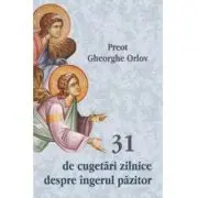 31 de cugetari zilnice despre ingerul pazitor