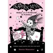 Isadora Moon merge la o petrecere in pijamale