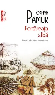 Fortăreața albă (Top 10+) - Paperback brosat - Orhan Pamuk