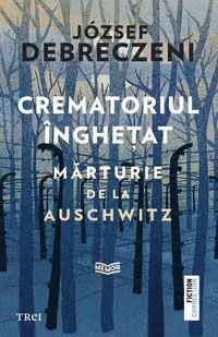 Crematoriul înghețat - Paperback brosat