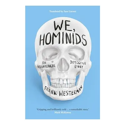 We, Hominids