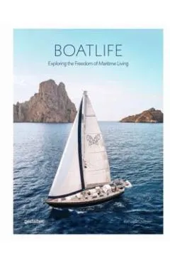 Boatlife: Exploring the Freedom of Maritime Living