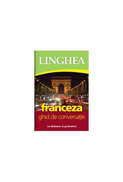 Franceza. Ghid de conversaţie român-francez - Paperback brosat - ***