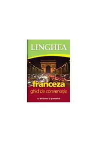 Franceza. Ghid de conversaţie român-francez - Paperback brosat - ***