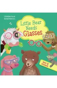 Little Bear Needs Glasses