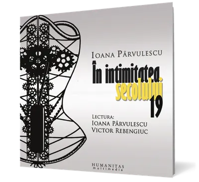 În intimitatea secolului 19 (audiobook)