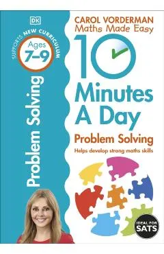 10 Minutes a Day Problem Solving Ages 7-9 Key Stage 2