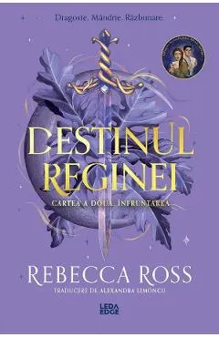 Infruntarea. Seria Destinul reginei Vol.2