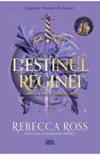 Infruntarea. Seria Destinul reginei Vol.2
