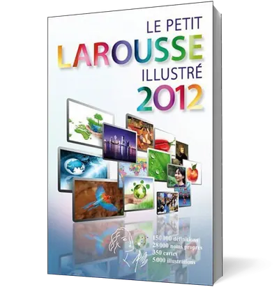 Le Petit Larousse Illustré 2012