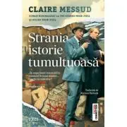 Strania istorie tumultoasa