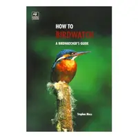 How to Birdwatch