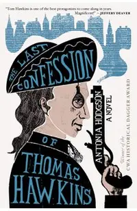 The Last Confession of Thomas Hawkins