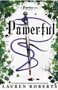Powerful. The Powerless Trilogy #1.5