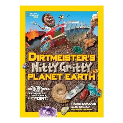 Dirtmeister's Nitty Gritty Planet Earth