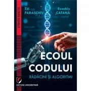 Ecoul codului. Radacini si algoritmi