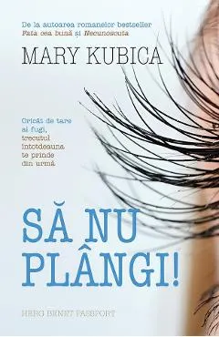 Sa nu plangi!