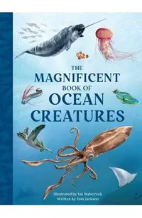 The Magnificent Book of Ocean Creatures