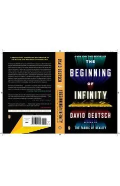 The Beginning of Infinity: Explanations That Transform the World