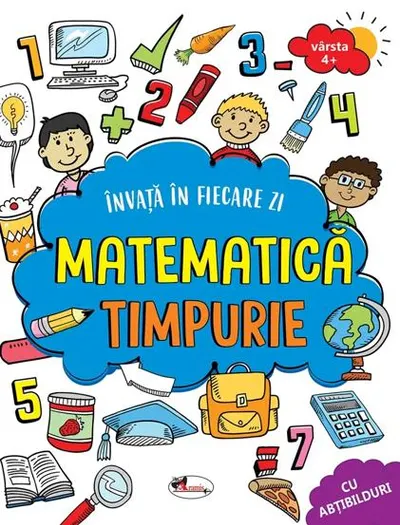 Invata in fiecare zi matematica timpurie. 4 ani+