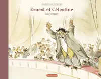 Ernest et Celestine au cirque