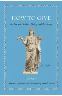 How to Give: An Ancient Guide to Giving and Receiving
