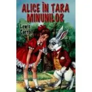 Alice in tara minunilor