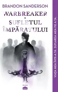 Warbreaker. Sufletul împăratului - Paperback brosat - Brandon Sanderson