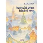 Povestea lui Arthur, fulgul cel curios