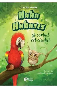Huhu Huhurez si corbul cel ciudat
