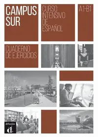 Campus Sur : Cuaderno de ejercicios + mp3 descargable (A1-B1) - Paperback brosat - Ana Mart, Francisco Rosales y Pilar Salamanca, Kris Buyse, Manuel Lacorte, Teresa Moreno